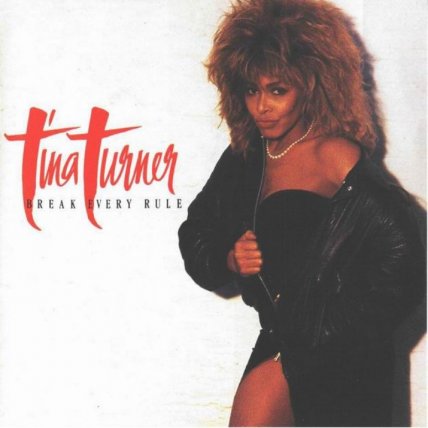Break Every Rule - 1986
