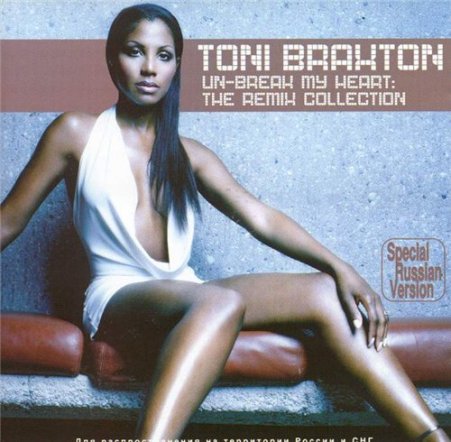 Un-Break My Heart - The Remix Collection - 2005