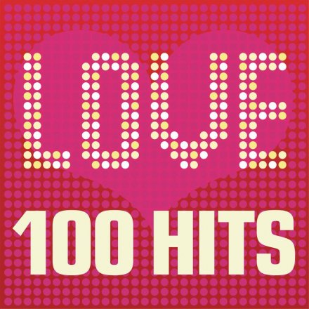 Love Songs 100 Hits 2015