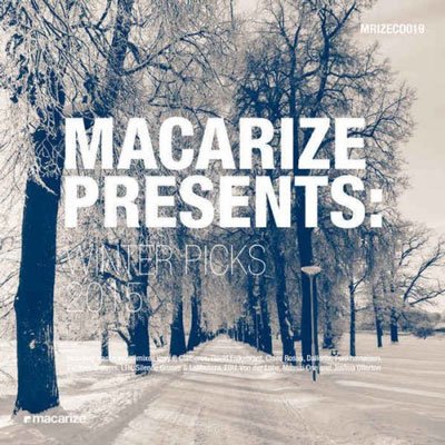 Macarize Presents - Winter Picks 2015