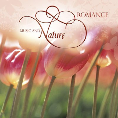 Music and Nature - Romance 2013