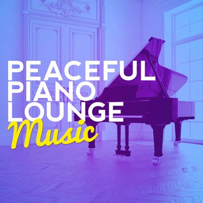 Peaceful Piano Lounge Music - 2014