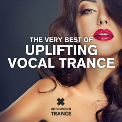 The Very Best Of Uplifting Vocal Trance