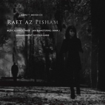 Rafti Az Pisham