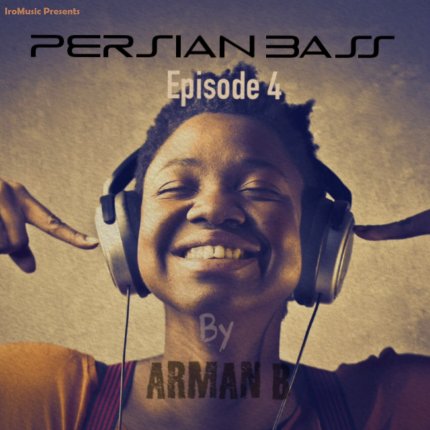 Persian Bass - Episode 04