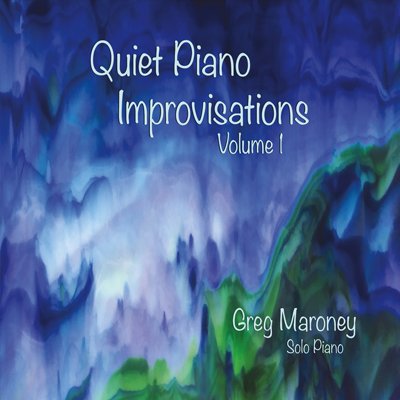 Quiet Piano Improvisations Vol.1 - 2016