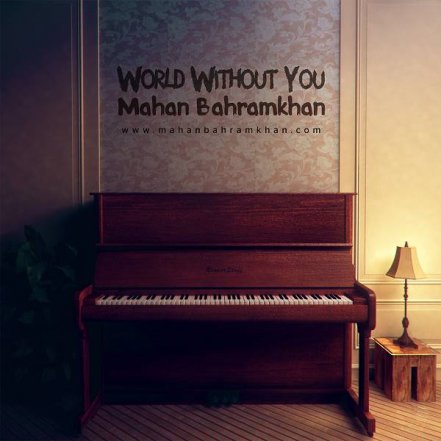 World Without You - Donyaye Bedone To