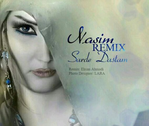 Sarde Dastam - Remix