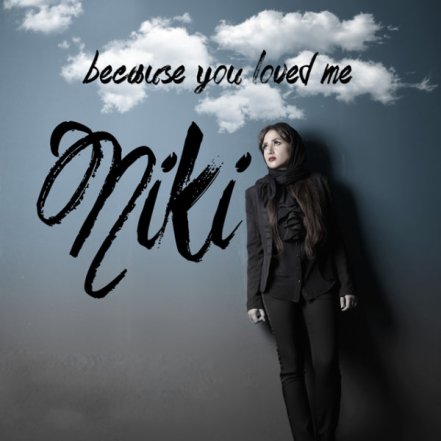 Because You Loved Me