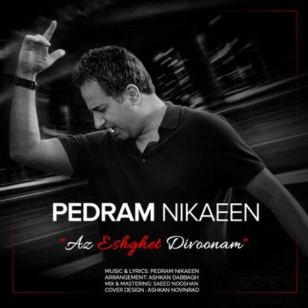 Az Eshghet Divoonam