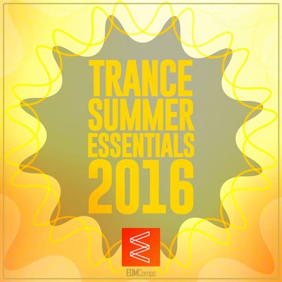 Trance Summer Essentials - 2016