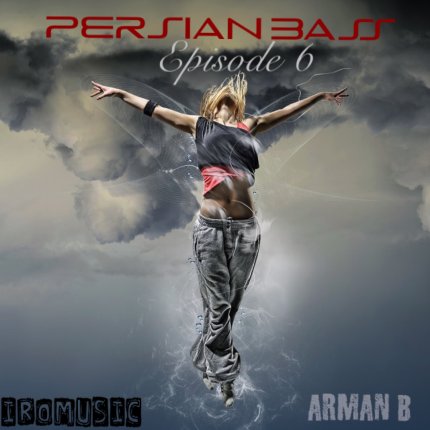 Persian Bass - Episode 06