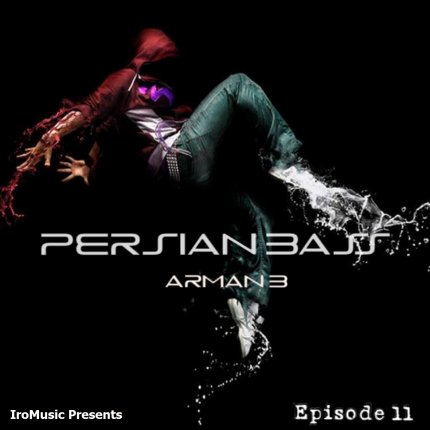 Persian Bass - Episode 11