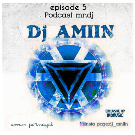 Mr. Dj Podcast - Edpisode 5