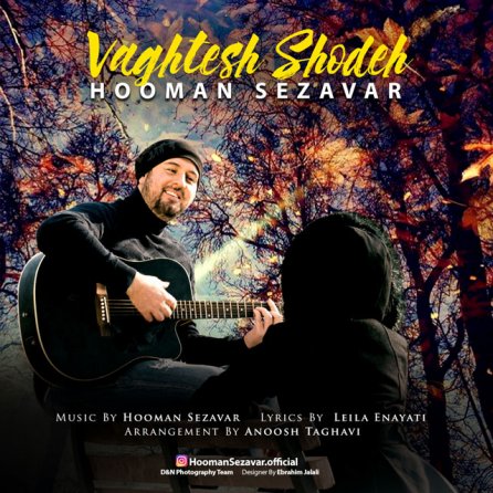 Vaghtesh Shodeh