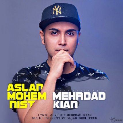 Aslan Mohem Nist