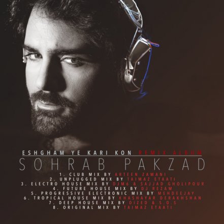 Eshgham Ye Kari Kon - Remix