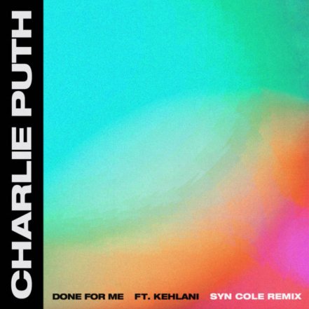 Done For Me - Syn Cole Remix