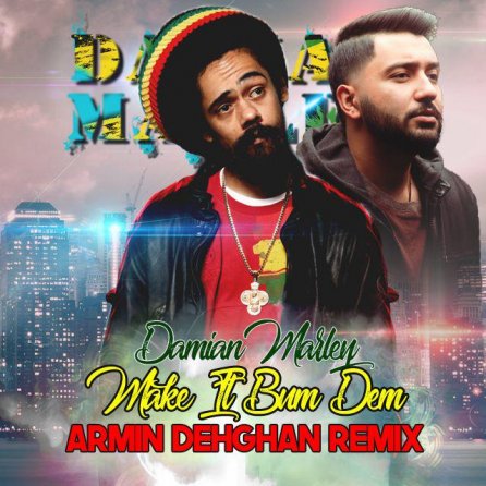 Make It Bun Dem - Armin Dehghan Remix