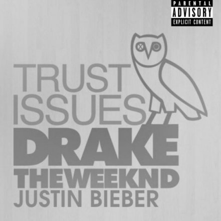 Trust Issues - Remix