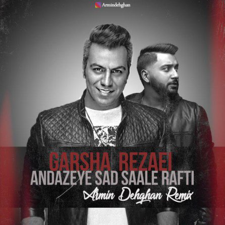 Andazeye Sad Saale Rafti - Armin Dehghan Remix