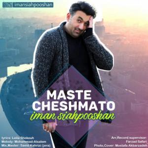 Maste Cheshmato