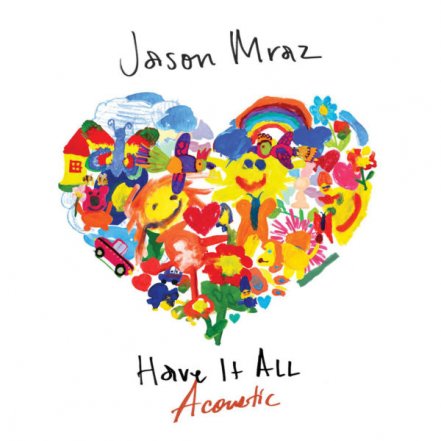 Have It All - Acoustic