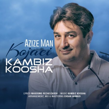 Azize Man Kojaei