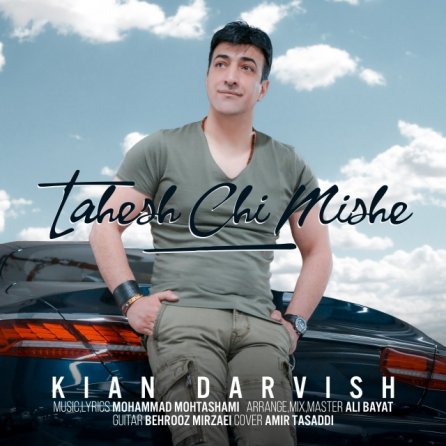 Tahesh Chi Mishe