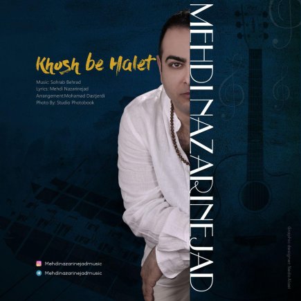 Khosh Be Halet