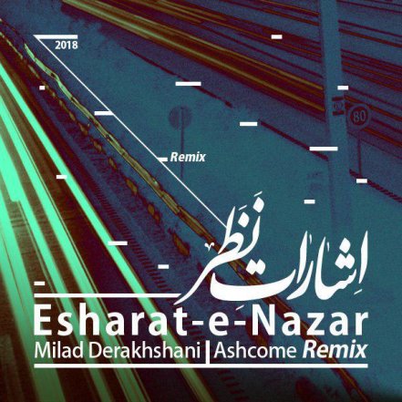 Esharate Nazar Ashcome Remix