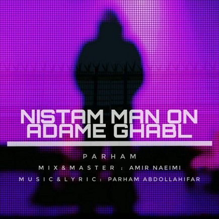 Nistam Man On Adame Ghabl