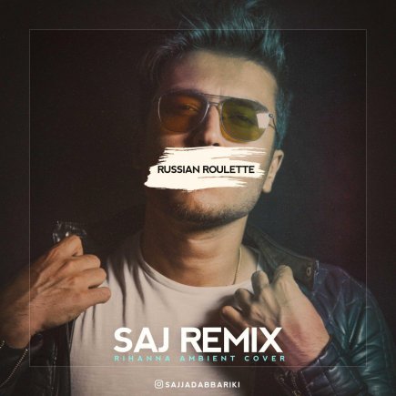 Russian Roulette - Saj Remix