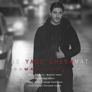 Be Yade Cheshmat