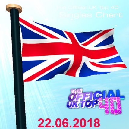 The Official UK Top 40 Singles Chart - 22 06 2018