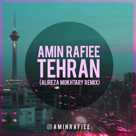 Tehran - Remix