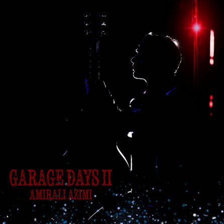 Garage Days Ll