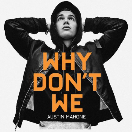 Why Dont We