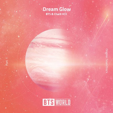 Dream Glow - BTS World Original Soundtrack - Pt1