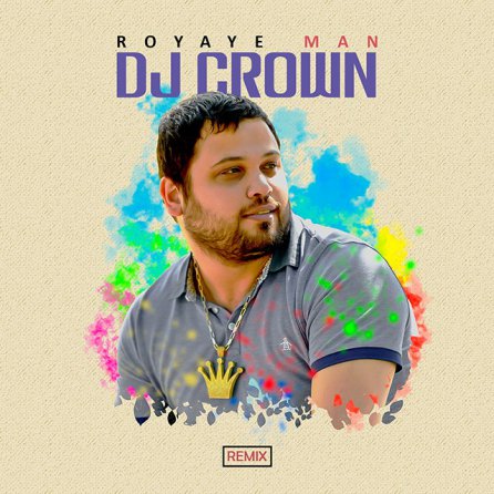 Royaye Man - Remix