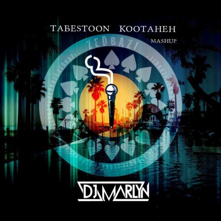 Tabestoon Kootaheh - Mashup