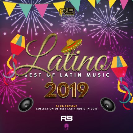 Best Of Latin Music - 2019