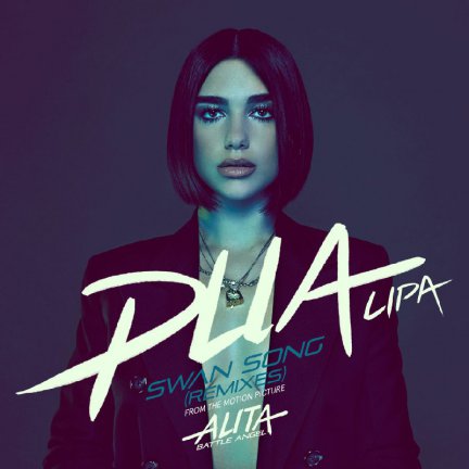 Swan Song - From the Motion Picture Alita Battle Angel - Remixes