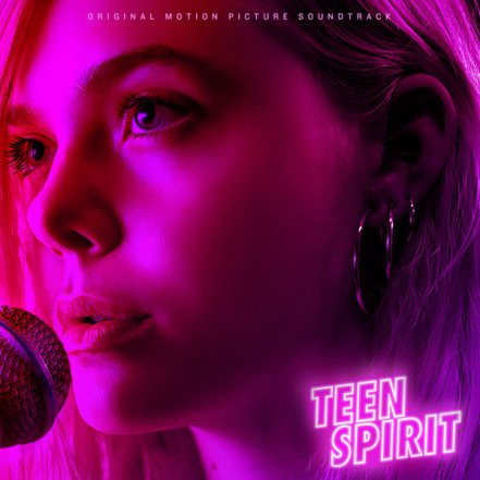 Teen Spirit - Original Motion Picture Soundtrack