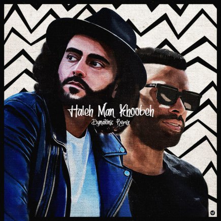Haleh Man Khoobeh - Dynatonic Remix