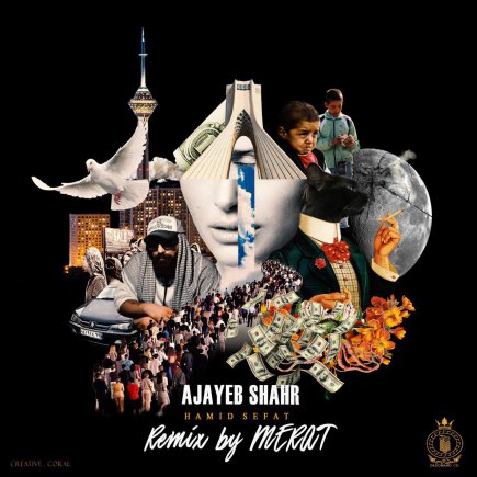 Ajayeb Shahr - Merat Remix