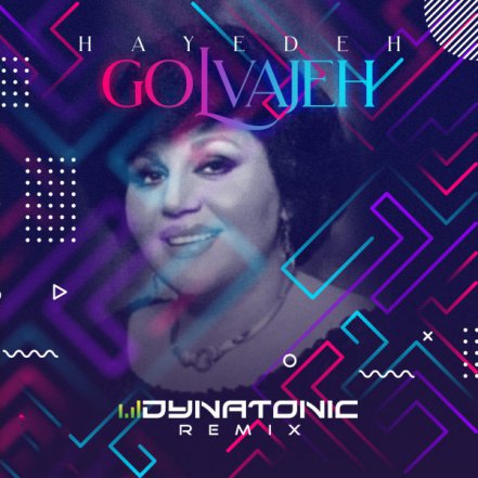 Golvajeh - Dynatonic Remix