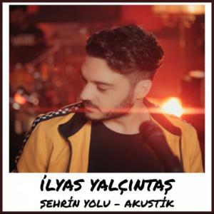 Sehrin Yolu - Akustik