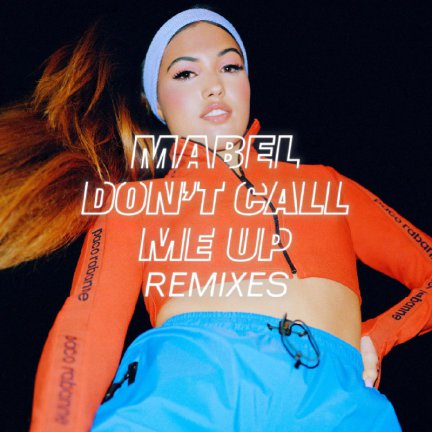 Dont Call Me Up - Remixes