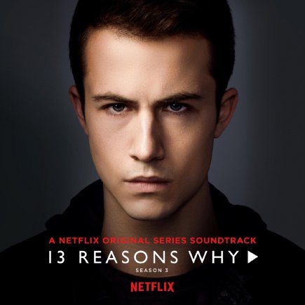 13 Reasons Why - Season 3